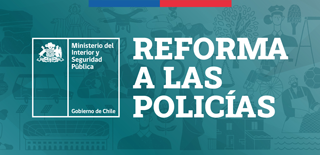 Reforma a las Policías
